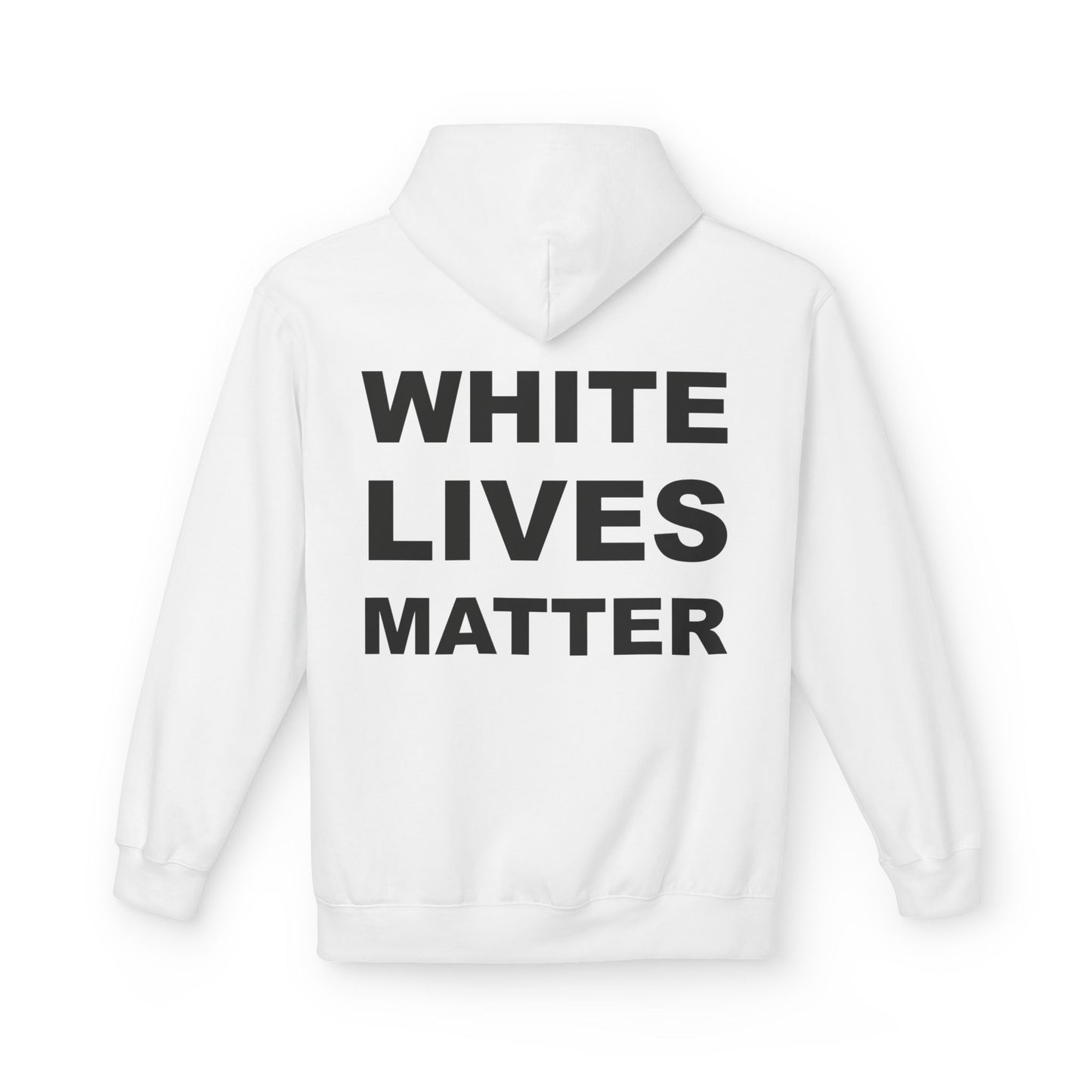 HH White Lives Matter Hoodie